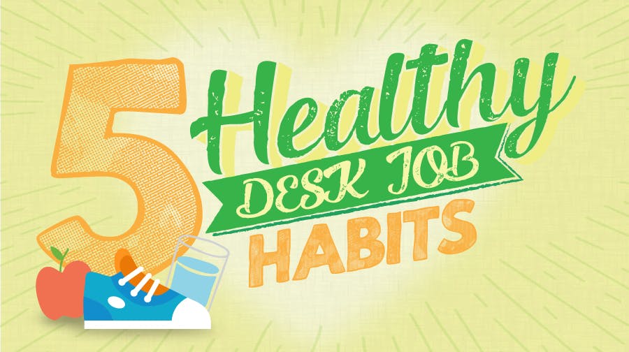 Healthy Desk Job Habits