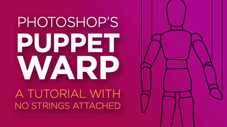 Photoshop Puppet Warp Tool 