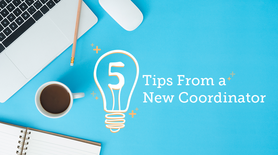 Tips from a New Coordinator