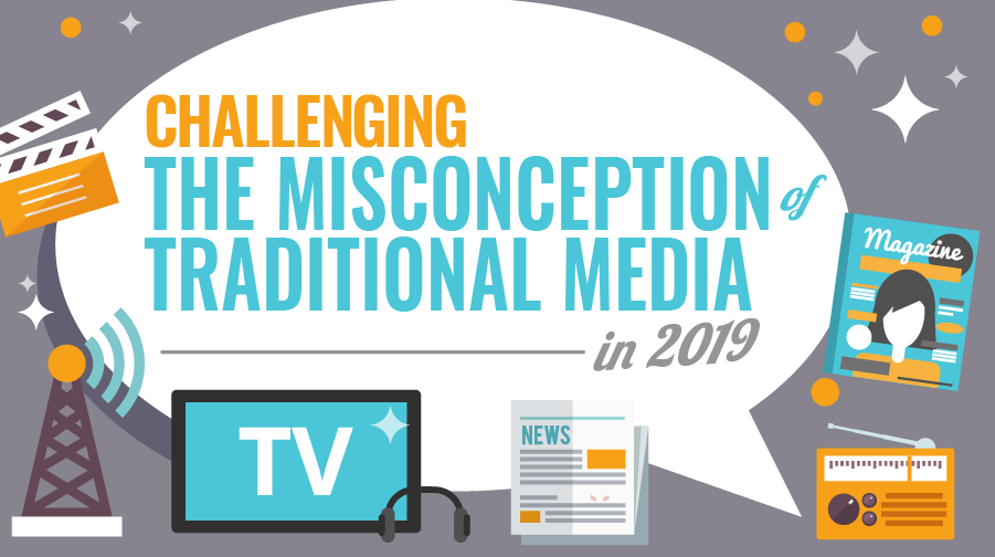 Challenging the Misconception of Traditional Media in 2019