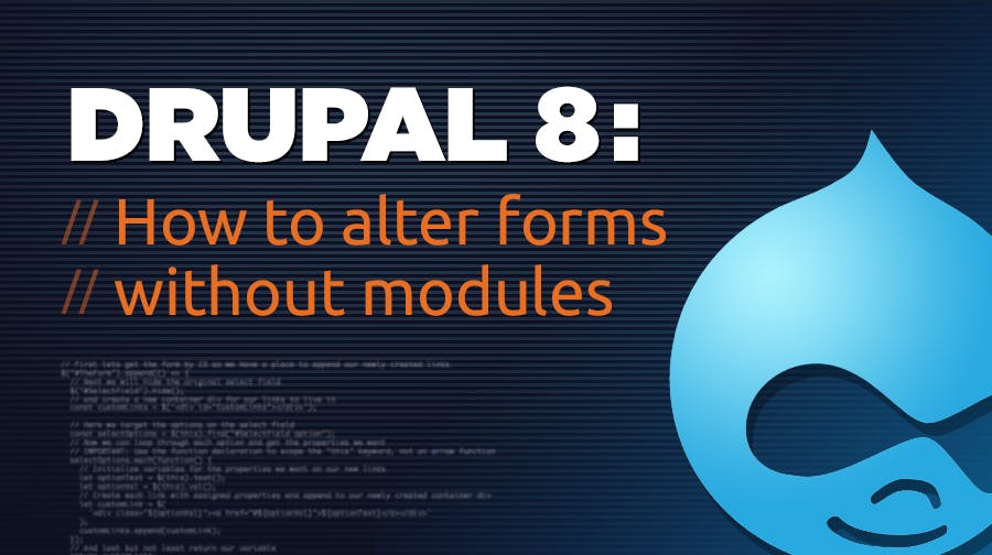 Drupal 8: How to Alter Forms Without Modules