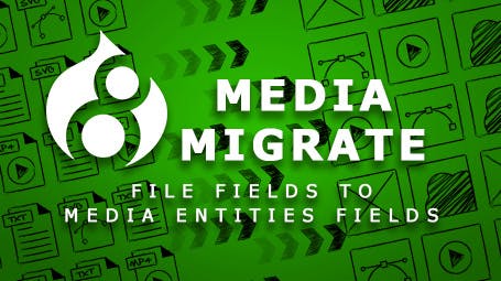 Basic Migration of File Fields to Media Entities Fields in Drupal 8
