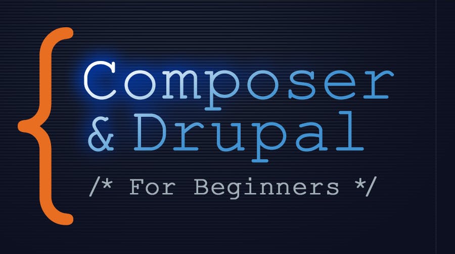 Composer & Drupal for Beginners