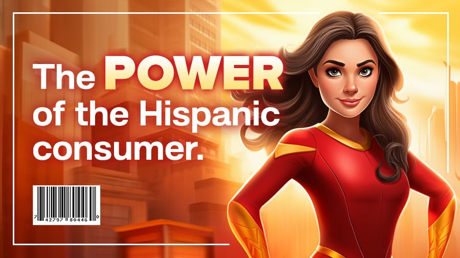 The Power of the Hispanic Consumer.