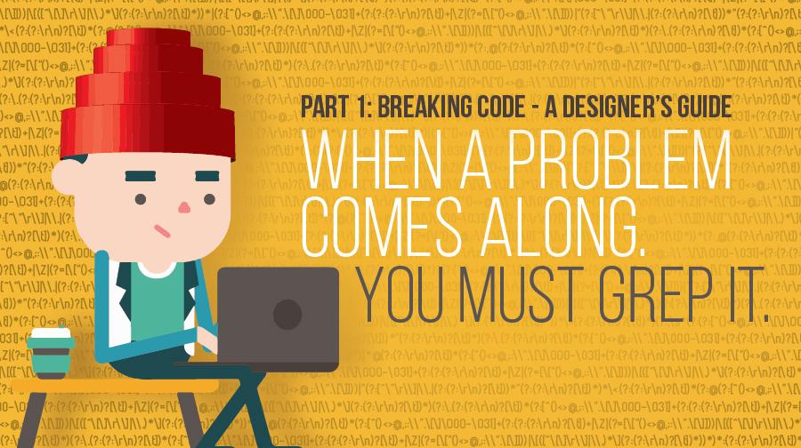 When a problem comes along. You must GREP it! When a problem comes along. You must GREP it!
