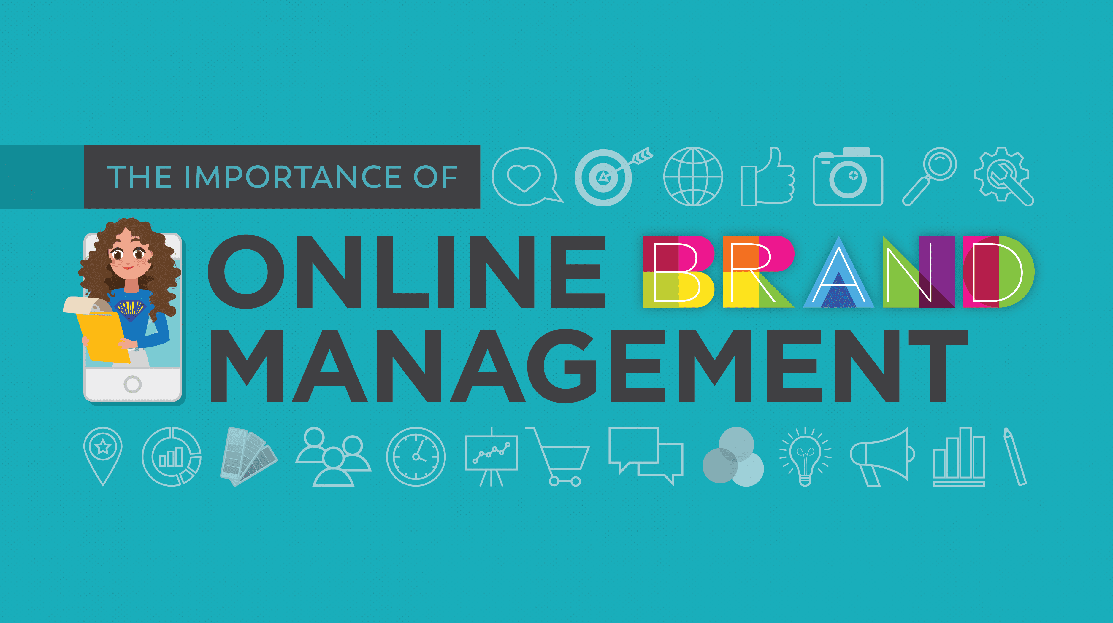 The Importance of Online Brand Management Online Brand Management