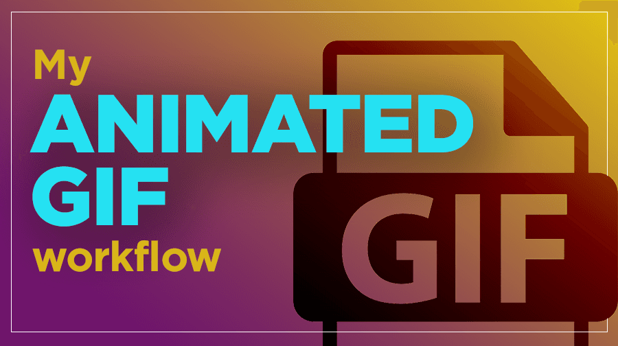 My Animated GIF Workflow: How to Build GIFs Like a Pro and Ensure Revisions Are Easy-Peasy. My Animated GIF Workflow: How to Build GIFs Like a Pro and Ensure Revisions Are Easy-Peasy.